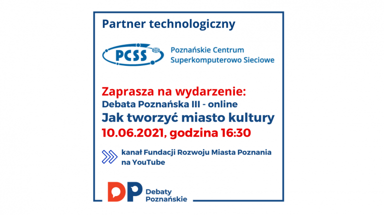 Zapraszamy na Debatę Poznańską III „Jak tworzyć miasto kultury”