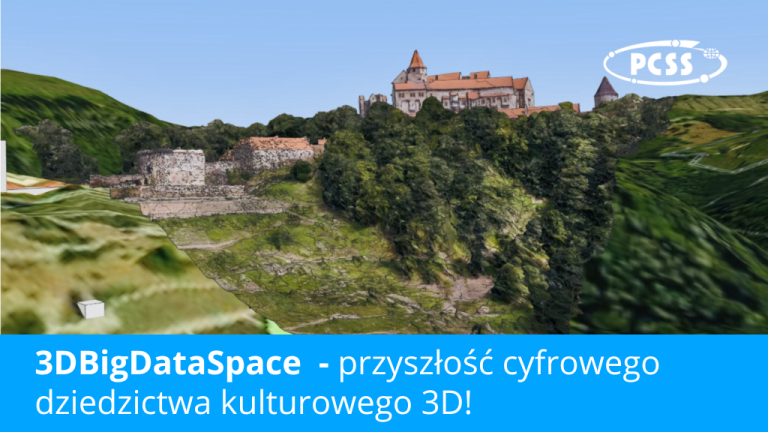 3DBigDataSpace: Zmieniamy przyszłość cyfrowego dziedzictwa kulturowego w 3D