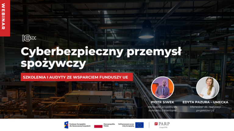 Webinar „Cyberbezpieczny przemysł spożywczy”