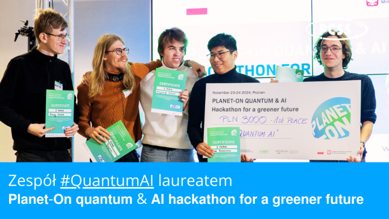 Planet-On quantum & AI hackathon for greener future za nami!