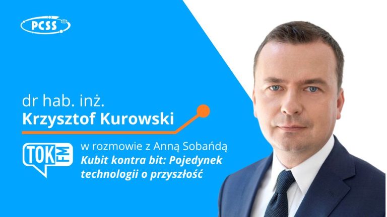 „Kubit kontra bit” – rozmowa z dr hab. inż. Krzysztofem Kurowskim