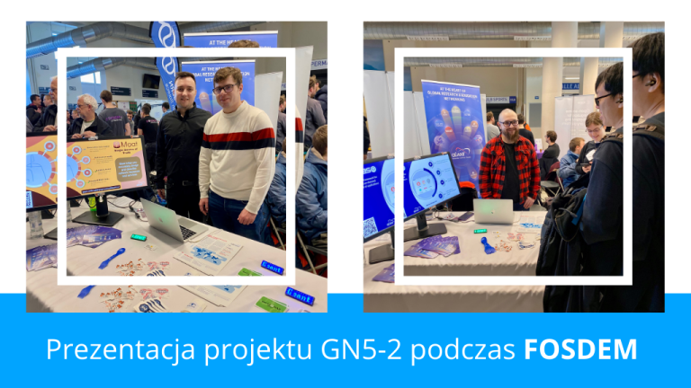 Prezentacja projektu GN5-2 na Konferencji FOSDEM 2025